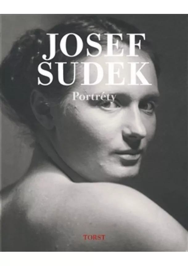 Josef Sudek - Portréty