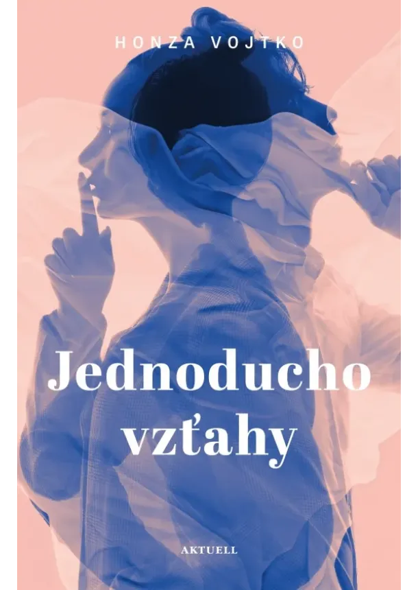 Honza Vojtko - Jednoducho vzťahy