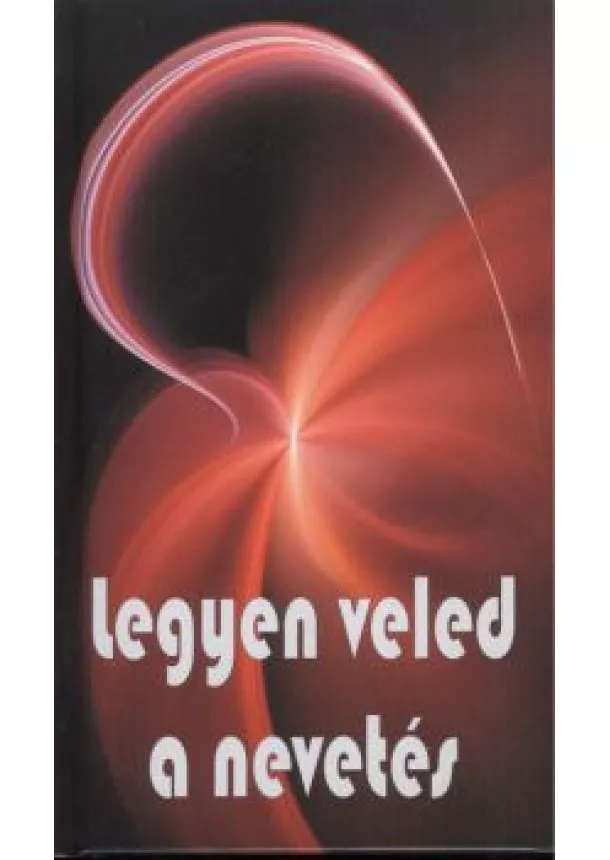 György Edit - Legyen veled a nevetés