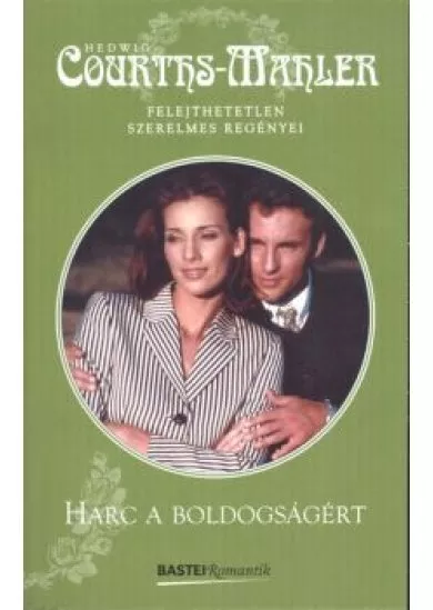 Harc a boldogságért