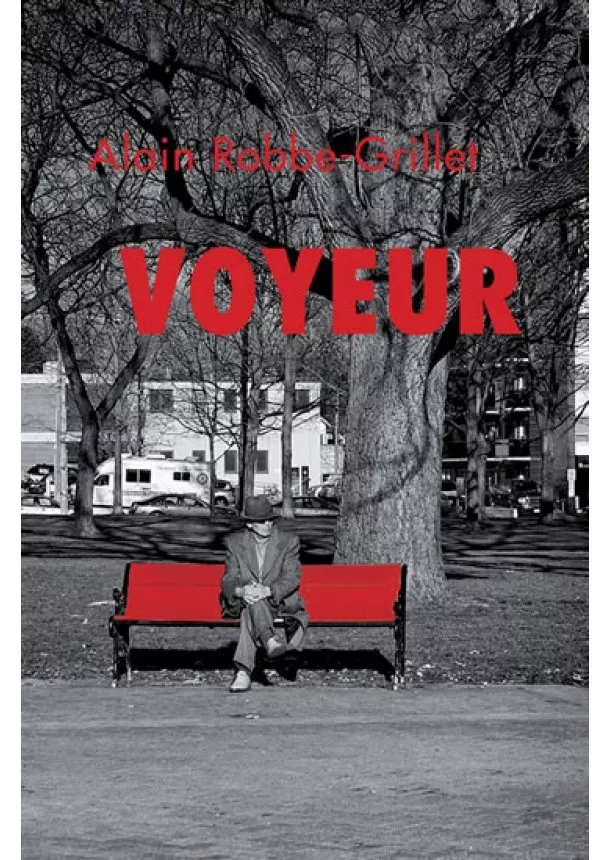 Alain Robbe-Grillet - Voyeur