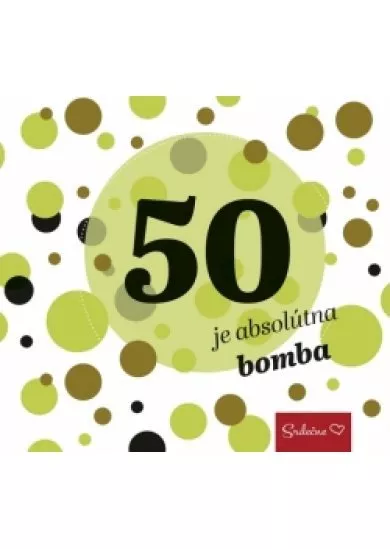 50 je absolútna bomba