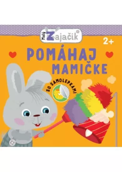 Malý Zajačik – Pomáhaj mamičke