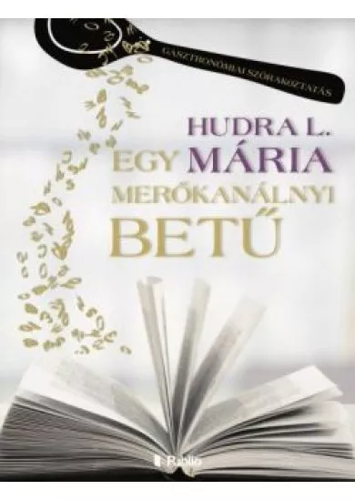 Egy merőkanálnyi betű
