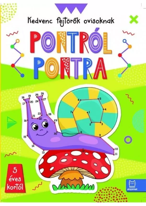 Beata Karlik - Kedvenc fejtörők ovisoknak - Pontról pontra