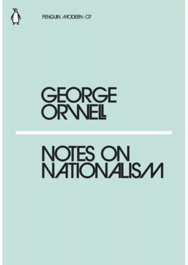 George Orwell - Notes on Nationalism
