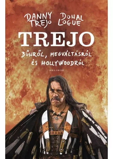 TREJO - Bűnről, megváltásról és Hollywoodról