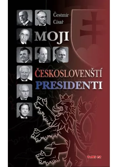 Moji českoslovenští prezidenti - 2. vydání