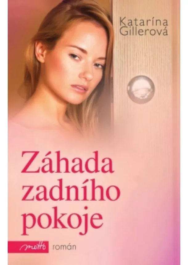 Katarína Gillerová - Záhada zadního pokoje
