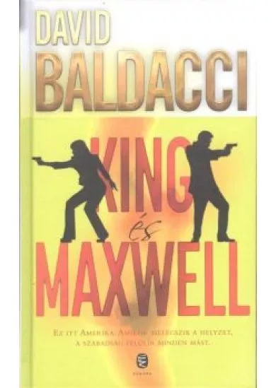 KING ÉS MAXWELL