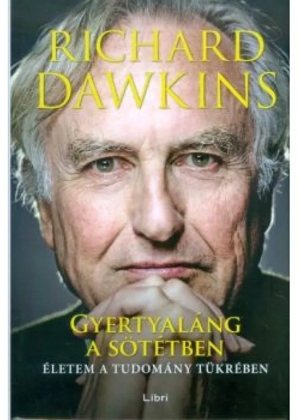 Richard Dawkins - Gyertyaláng a sötétben /Életem a tudomány tükrében