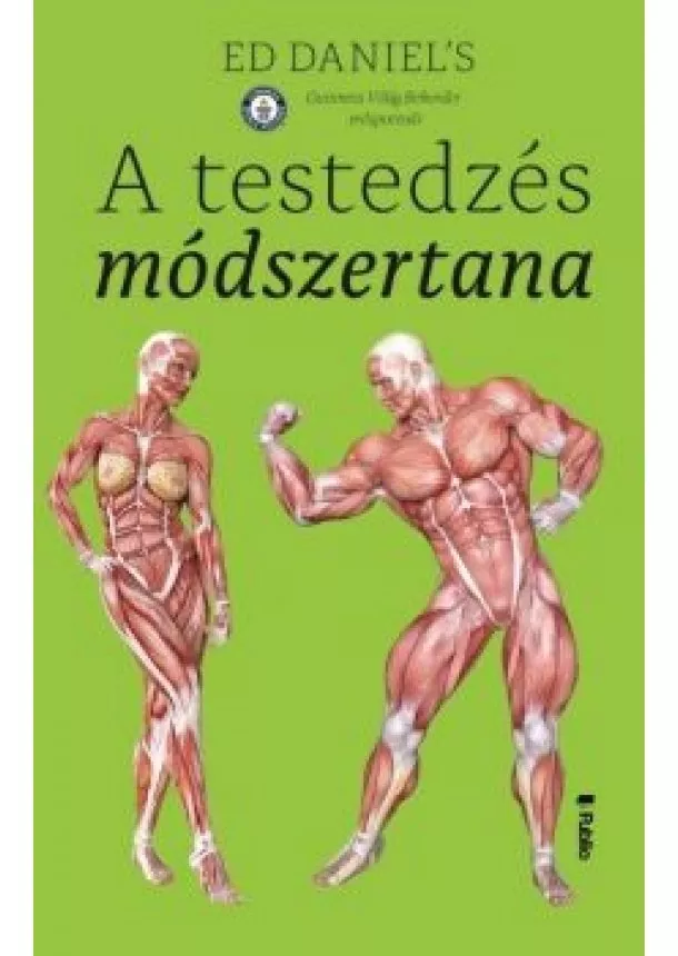 Ed Daniels - A testedzés módszertana