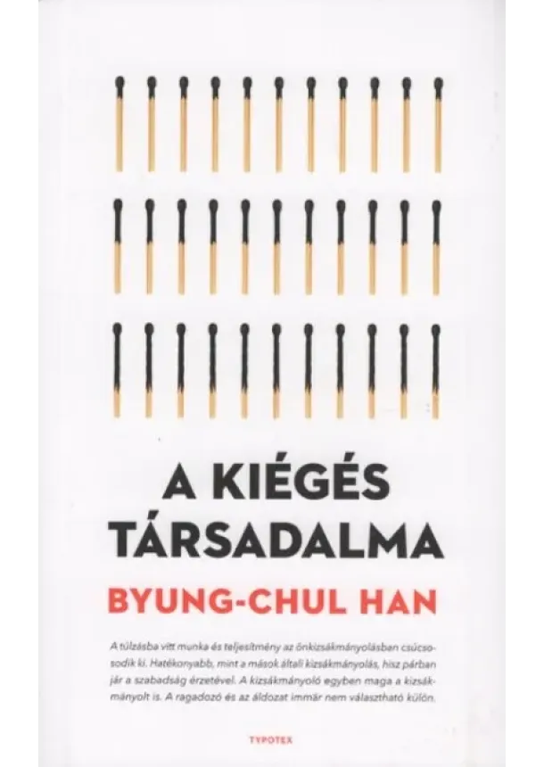 Byung-Chul Han - A kiégés társadalma (új kiadás)