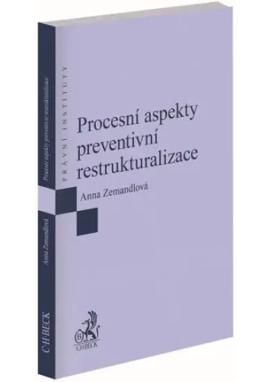 Procesní aspekty preventivní restrukturalizace