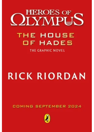 The House of Hades: The Graphic Novel (Heroes of Olympus Book 4)