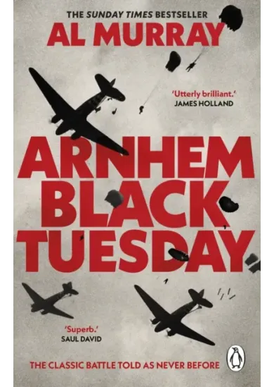 Arnhem: Black Tuesday