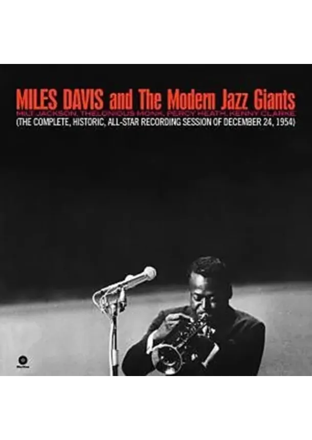 Miles Davis,  Modern Jazz Giants, WAX TIME - Miles Davis & Modern Jazz Giants: Complete All Star Recording 24 December 1954 (HQ)