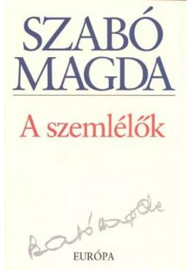 A SZEMLÉLŐK