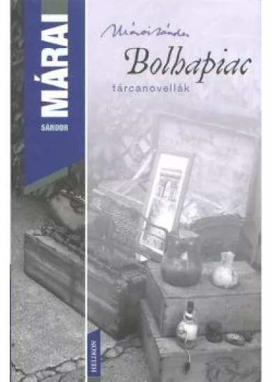 BOLHAPIAC /TÁRCANOVELLÁK