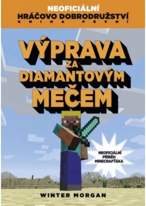 Winter Morgan - Výprava za diamantovým mečem