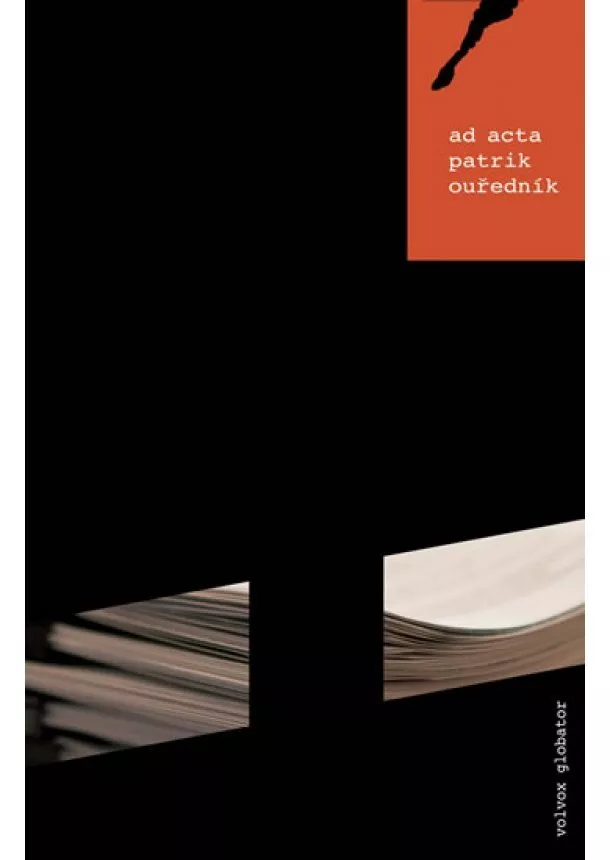 Patrik Ouředník - Ad acta