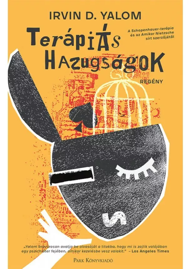 Irvin D. Yalom - Terápiás hazugságok (3. kiadás)