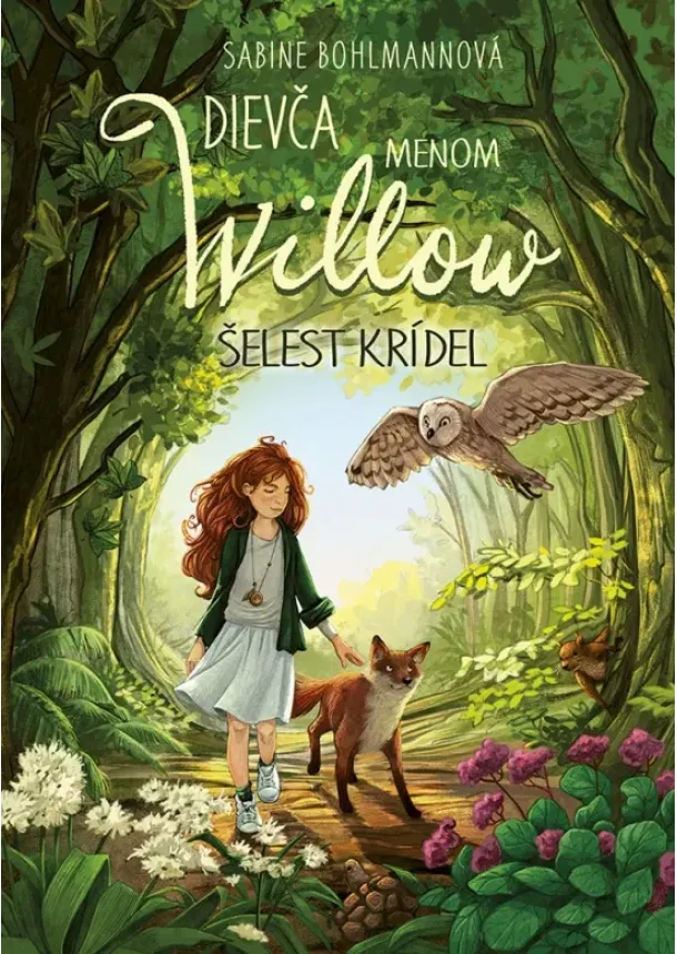 Sabine Bohlmannová - Dievča menom Willow 3: Šelest krídel