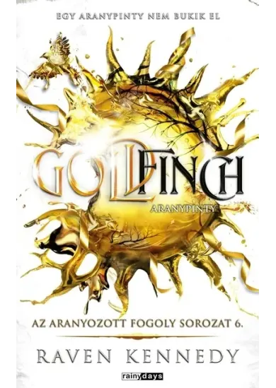 Goldfinch - Aranypinty - Az aranyozott fogoly sorozat 6. (éldekorált)