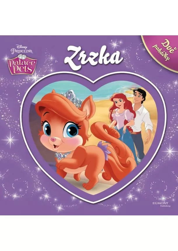Walt Disney - Palace Pets Zrzka - Dvě pohádky