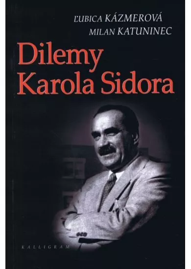 Dilemy Karola Sidora