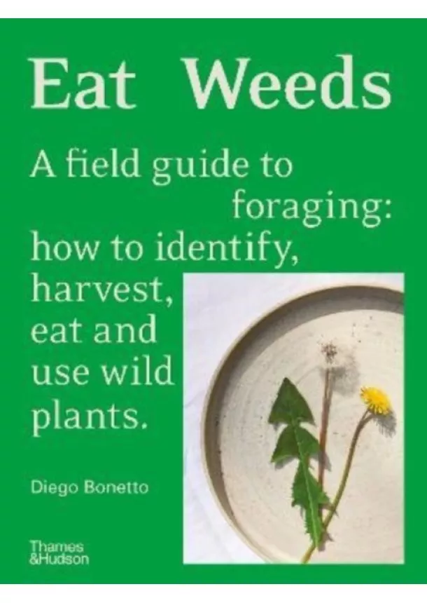Diego Bonetto - Eat Weeds