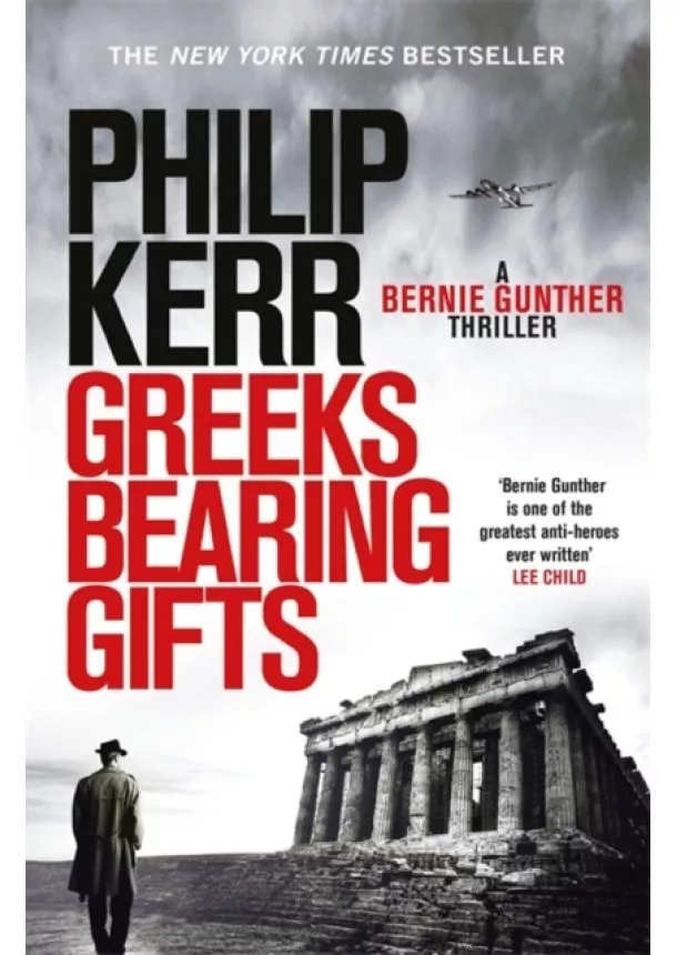 Philip Kerr - Greeks Bearing Gifts