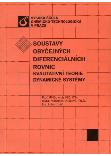 Soustavy obyčejných diferenciálních rovnic - kvalitativní teorie dynamické systémy