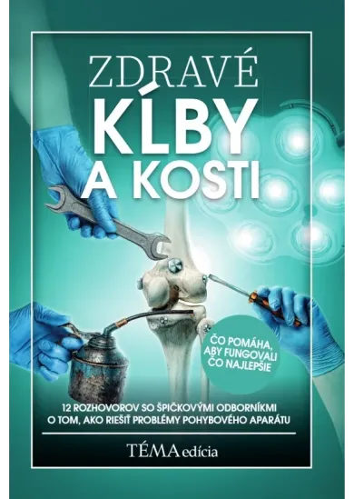 Zdravé kĺby a kosti