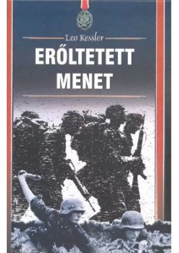 LEO KESSLER - ERŐLTETETT MENET