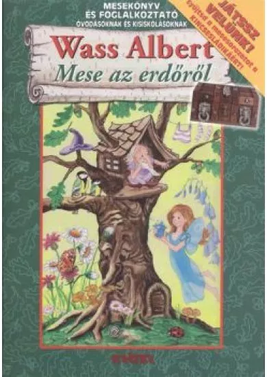 MESE AZ ERDŐRŐL