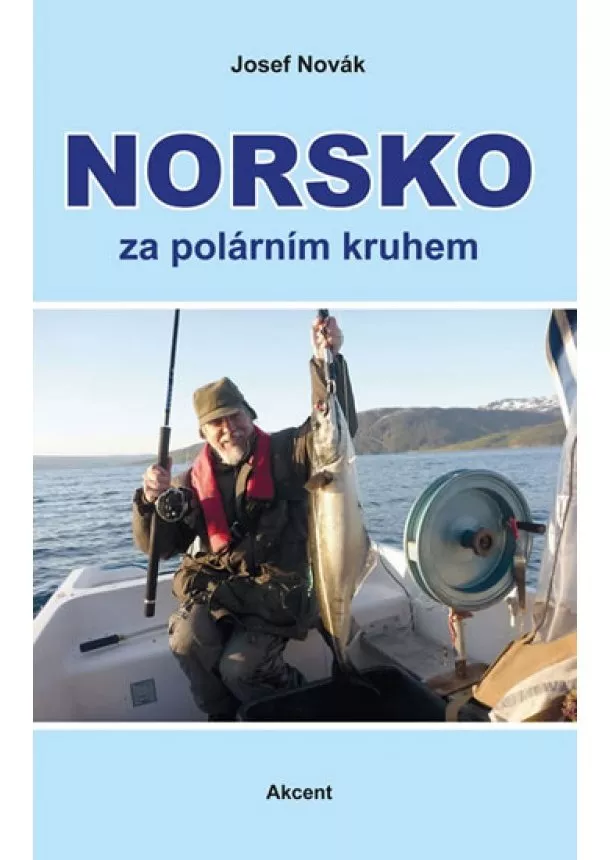 Josef Novák - Norsko za polárním kruhem