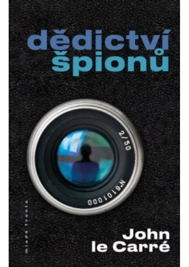 John Le Carré - Dědictví špionů