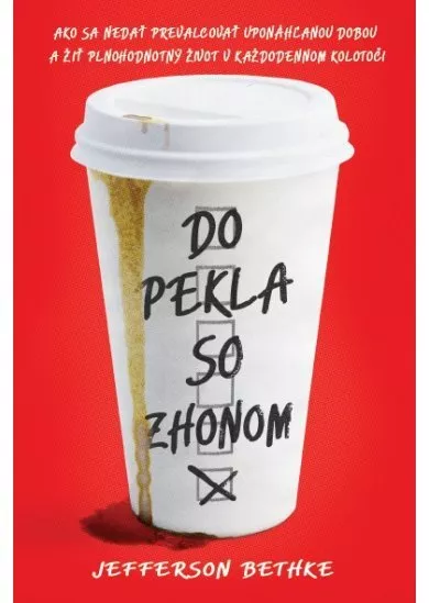 Do pekla so zhonom