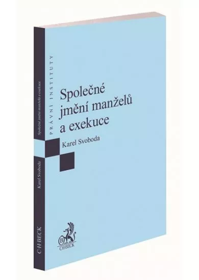 Společné jmění manželů a exekuce