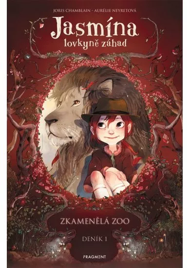 Jasmína lovkyně záhad - Deník I. Zkamenělá zoo