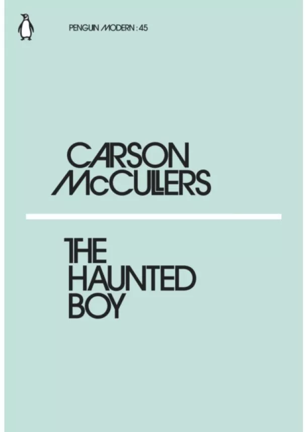 Carson McCullers - The Haunted Boy