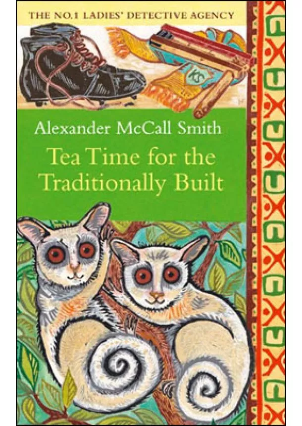 Alexander McCall Smith - Tea time for Traditional built