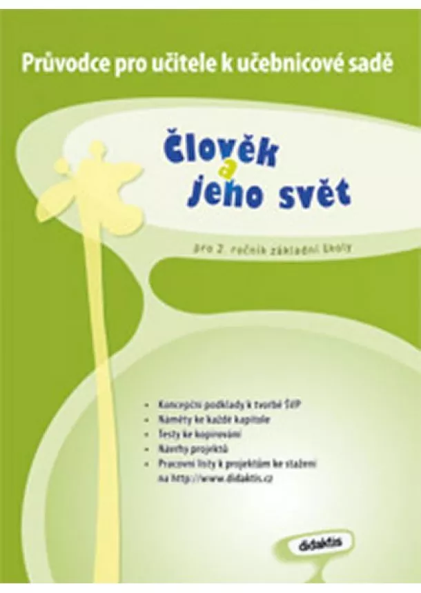 P. a kolektiv Adámková - Průvodce k učebnici Člověk a jeho svět 2.roč.ZŠ