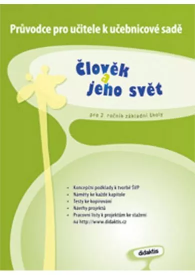 Průvodce k učebnici Člověk a jeho svět 2.roč.ZŠ