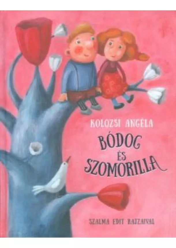 Kolozsi Angéla - Bódog és Szomorilla