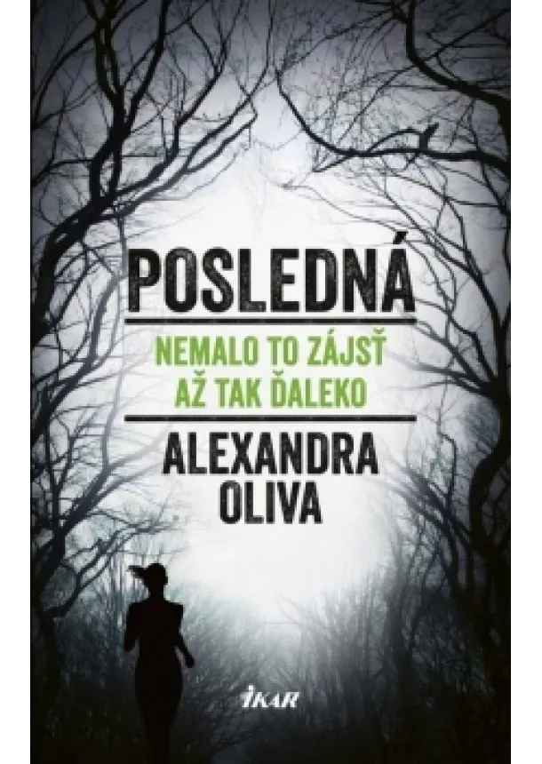 Alexandra Oliva - Posledná