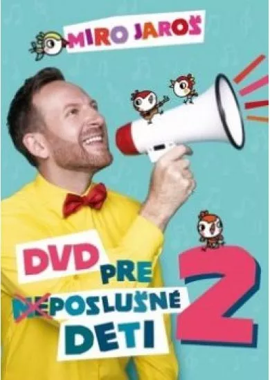 Miro Jaroš - DVD pre neposlušné deti 2.