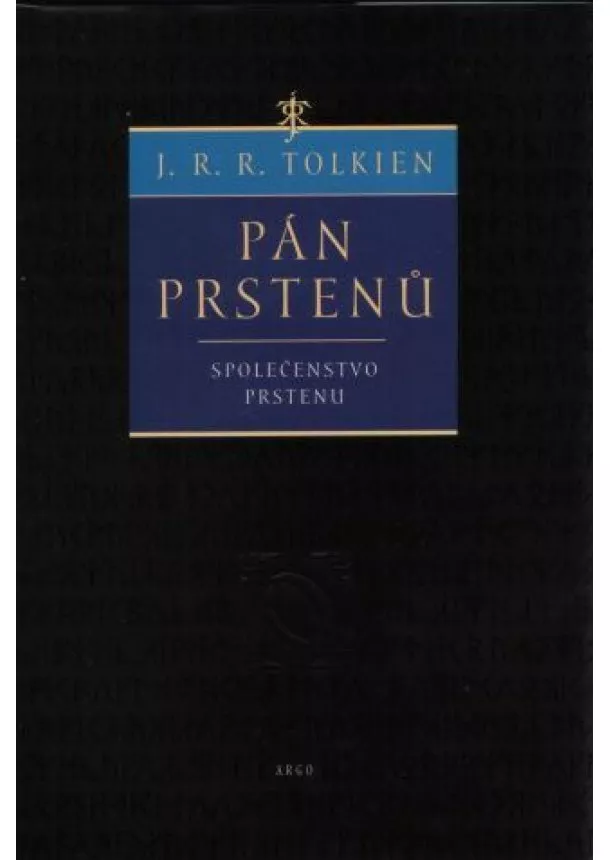 J. R. R. Tolkien  - Pán prstenů I. - Společenstvo prstenu