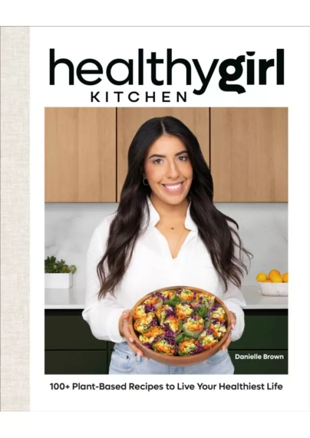 Danielle Brown - HealthyGirl Kitchen